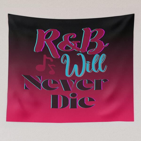 Item preview, Rhythm & Blues Will Never Die designed and sold by BrightrDayMusicArt.