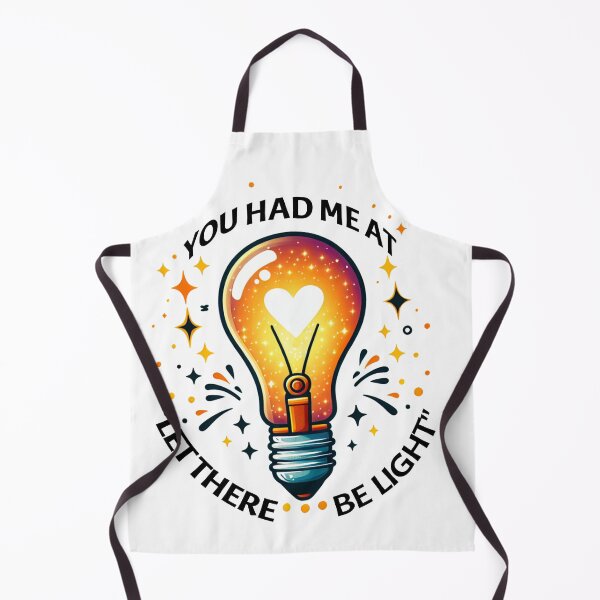 Item preview, You had me at, "Let there be Light" designed and sold by SLSGraphix.