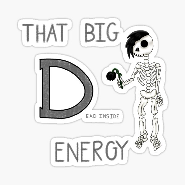Item preview, That Big Dead Inside Energy: Part 1 designed and sold by WhispersImaging.
