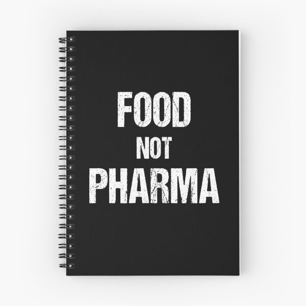 Item preview, Food Not Pharma, Ian carroll designed and sold by rachimariposa.