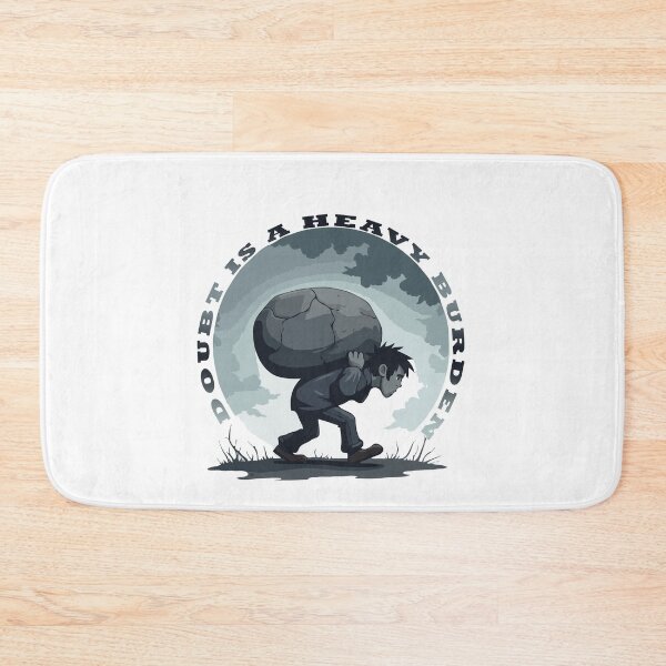 Item preview, Doubt is a heavy burden designed and sold by scarlov.