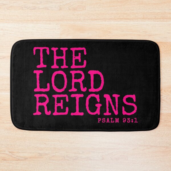Item preview, Psalm 93:1, The Lord Reigns designed and sold by MoriaStore.