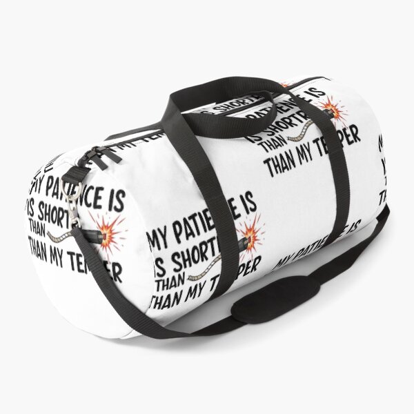Item preview, My Patience is Shorter Than My Temper designed and sold by FitEnvy.