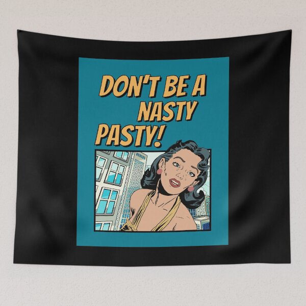 Item preview, Don't Be A Nasty Pasty! Retro Women, Cityscape, Bold Yellow Font designed and sold by AASparksDesigns.
