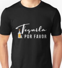5. tequila por favor Unisex T-Shirt
