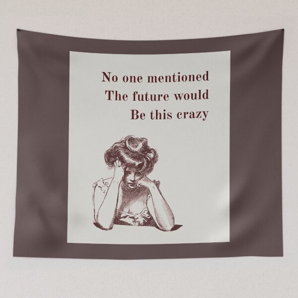 Item preview, Future would be this crazy, Vintage Woman, oppressed, words designed and sold by AASparksDesigns.