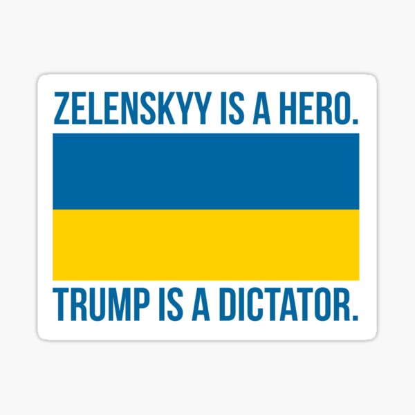 Artikel-Vorschau von Selenskyj ist ein Held. Trump ist ein Diktator., designt und verkauft von Rachel the Artist .