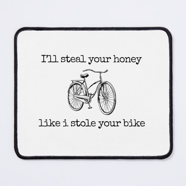 Item preview, I’ll Steal Your Honey Like I Stole Your Bike 80s/90s hiphop designed and sold by OctGaveAParty.