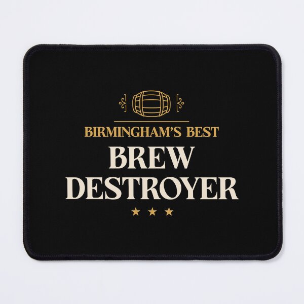Item preview, Birmingham's Best Brew Destroyer Funny Brass designed and sold by pixeptional.