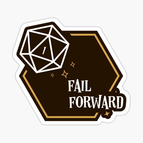 Item preview, Funny Fail Forward Critical Fail designed and sold by pixeptional.