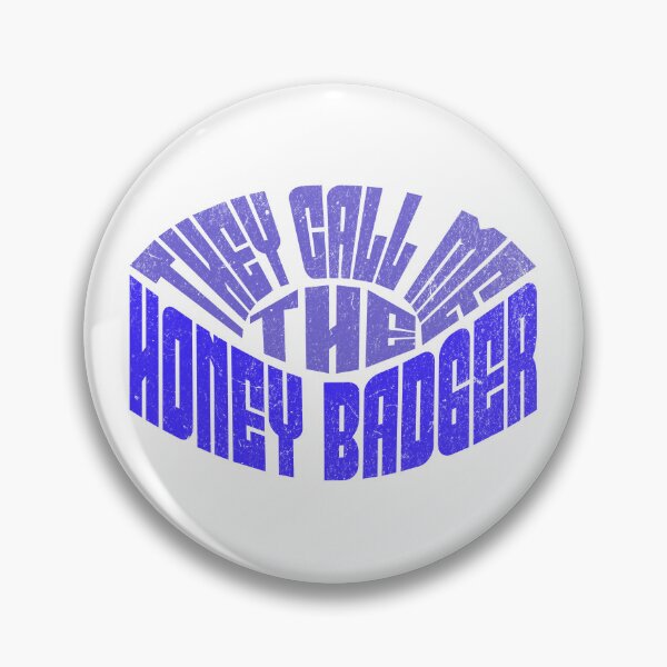Item preview, They Call Me The Honey Badger designed and sold by dudelinart.