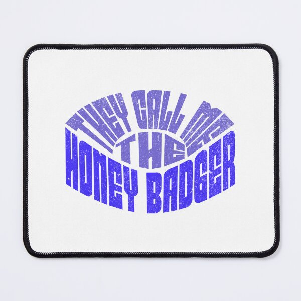 Item preview, They Call Me The Honey Badger designed and sold by dudelinart.