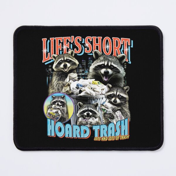 Item preview, Life is Short - Hoard Trash! Funny Raccoon Vintage 90's Bootleg HipHop Street Cat Trash panda designed and sold by VillainForever.