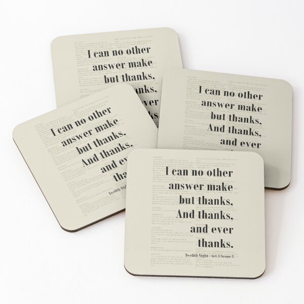 Item preview, Ever Thanks Twelfth Night Shakespeare Quote Gratitude designed and sold by kakarikihill.