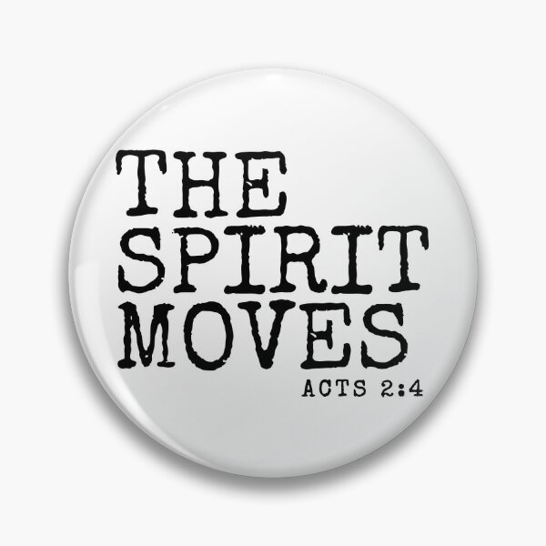 Item preview, The Spirit Moves, Acts 2:4, Typographic Christian Design designed and sold by MoriaStore.