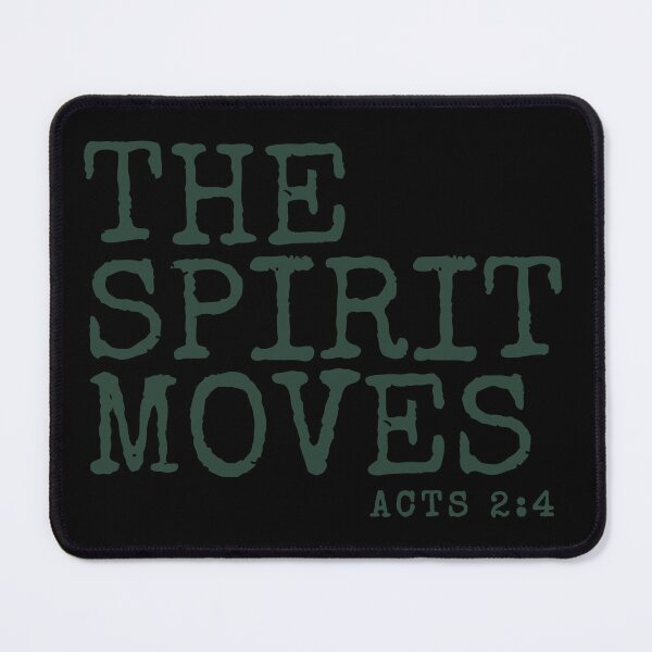 Item preview, Spirit Moves, Christian Quotes designed and sold by MoriaStore.