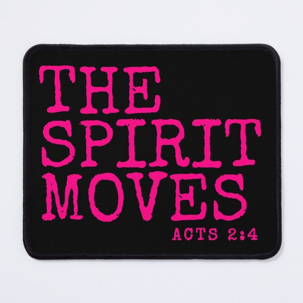 Item preview, The Spirit Moves - Acts 2:4 designed and sold by MoriaStore.