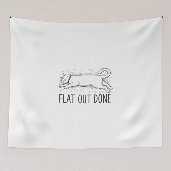 Item preview, Flat Out Done Cat Exhausted Cat Tired Cat Funny Cat Humor Sarcastic Cat Lover GiftRelatable Cat designed and sold by Furry Paw  Prints.