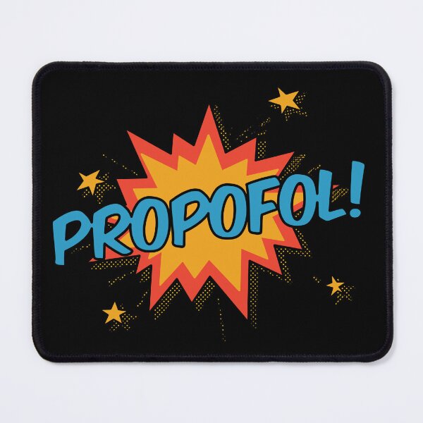Item preview, Propofol! designed and sold by orlumbuspirate.