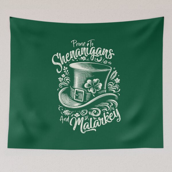 Item preview, Prone to Shenanigans and Malarkey / St. Patrick's Day designed and sold by Scaryzz.