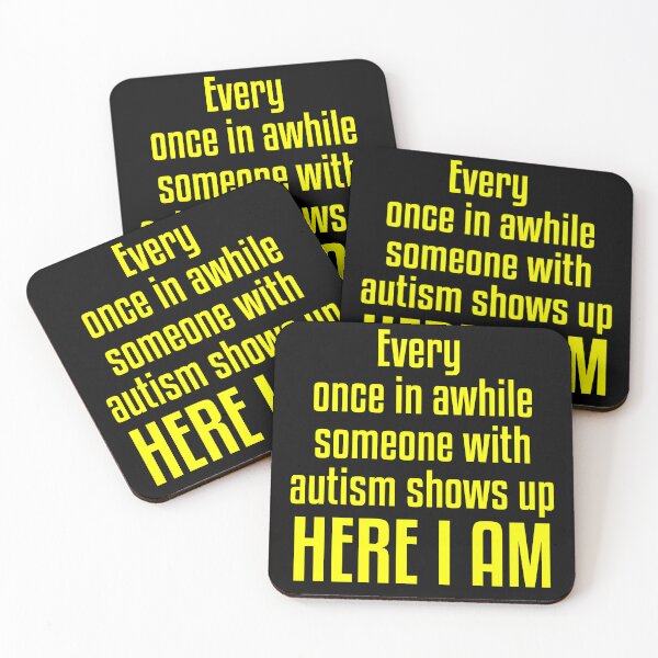 Item preview, Every one in awhile someone with autism shows up here I am designed and sold by Chaos Haven.