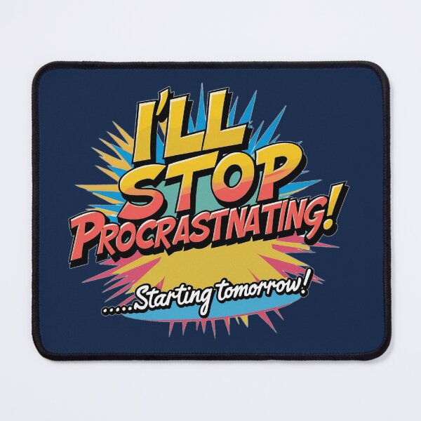 Item preview, Procrastination Mastery designed and sold by DanielBDesigns.