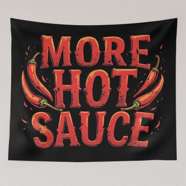 Item preview, More Hot Sauce Spicy Chili Food Lover designed and sold by Blok45.