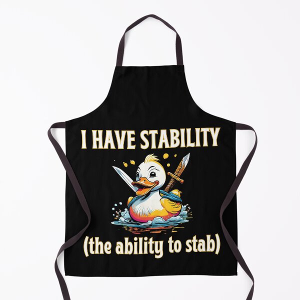 Item preview, I Have Stability The Ability To Stab designed and sold by CheryleaDesigns.