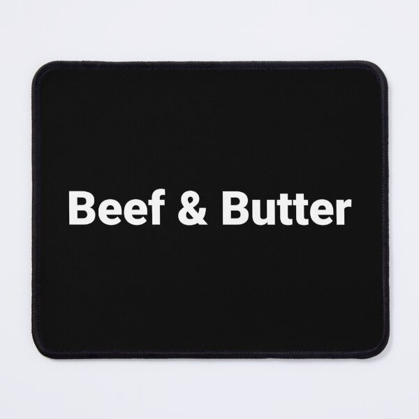 Item preview, Beef & Butter designed and sold by Text-based T-Shirts and Gifts.