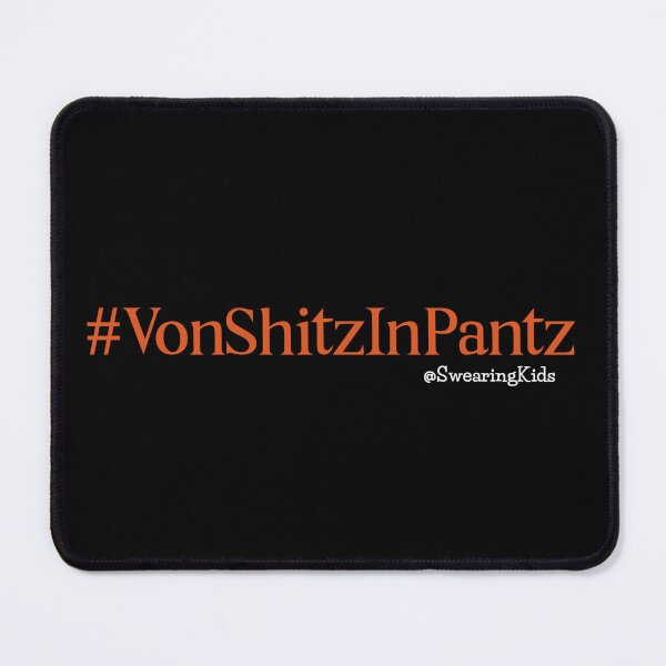 Item preview, #VonShitzInPantz designed and sold by SwearingKids.