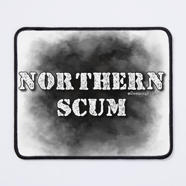 Item preview, Northern Scum designed and sold by SwearingKids.