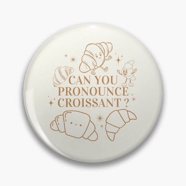 Item preview, Pronounce croissant designed and sold by Peerless-Prime.