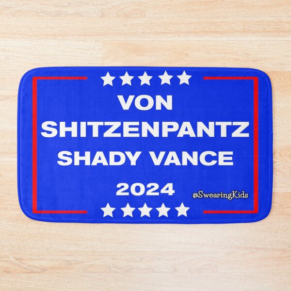 Item preview, VonShitzInPantz Shady Vance 2024 designed and sold by SwearingKids.