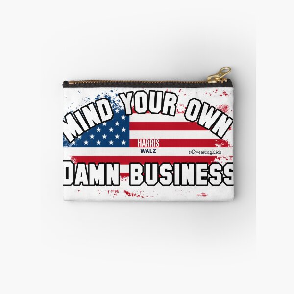 Item preview, Mind Your Own Damn Business designed and sold by SwearingKids.