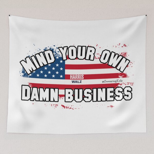 Item preview, Mind Your Own Damn Business designed and sold by SwearingKids.