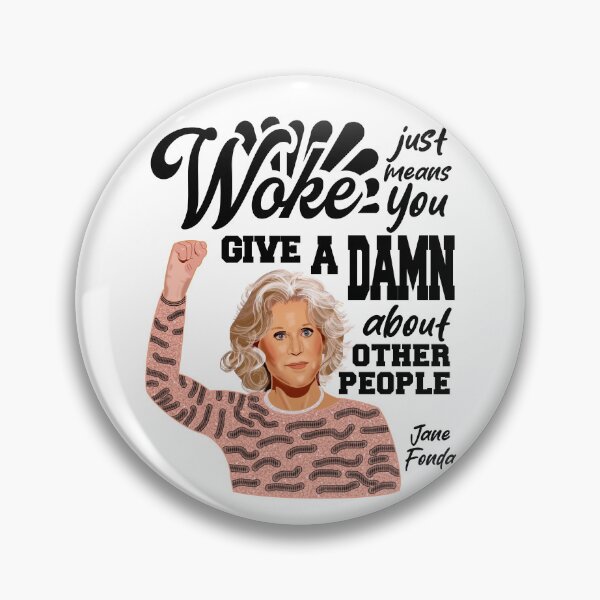 Item preview, Jane Fonda - Woke quote designed and sold by Strongleton.