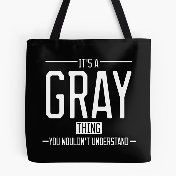 Item preview, It's a Gray thing funny last name family reunion personalized gift designed and sold by 9X FR.