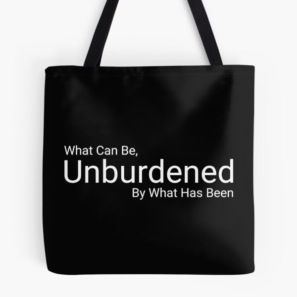 Item preview, Unburdened by what has been (w) designed and sold by SwearingKids.
