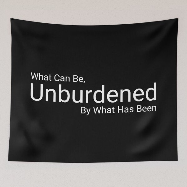Item preview, Unburdened by what has been (w) designed and sold by SwearingKids.
