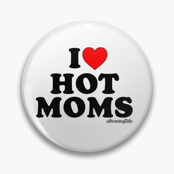 Item preview, I Heart Hot Moms designed and sold by SwearingKids.