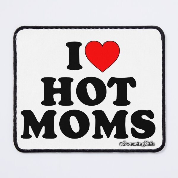 Item preview, I Heart Hot Moms designed and sold by SwearingKids.