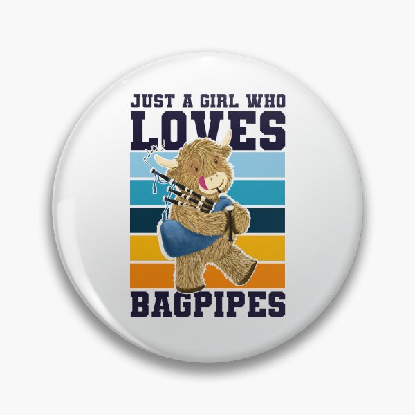 Item preview, Just A Girl Who Loves Bagpipes designed and sold by brodyquixote.