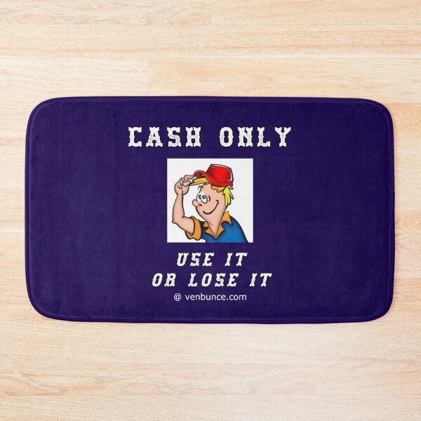 Item preview, Cash Only - Use It Or Lose It designed and sold by AlienAlmanac.