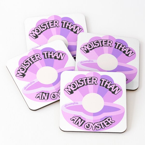 Item preview, Moister than an oyster designed and sold by SwearingKids.