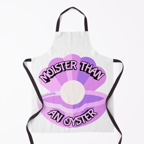 Item preview, Moister than an oyster designed and sold by SwearingKids.