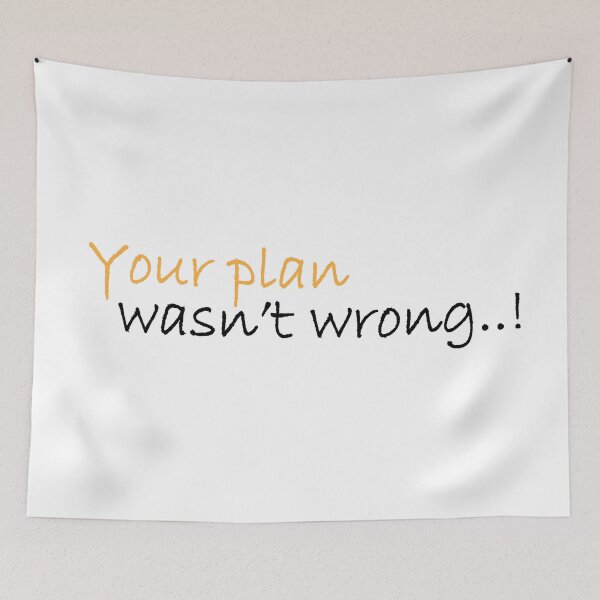 Item preview, Your plan wasn’t wrong designed and sold by Positive Mindzet!.
