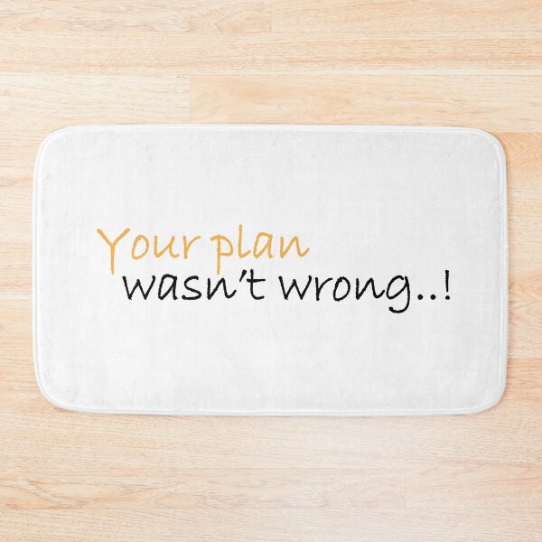 Item preview, Your plan wasn’t wrong designed and sold by Positive Mindzet!.