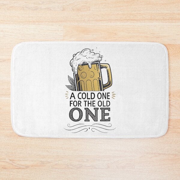 Item preview, A Cold One for the Old One designed and sold by NickTaroDesign.