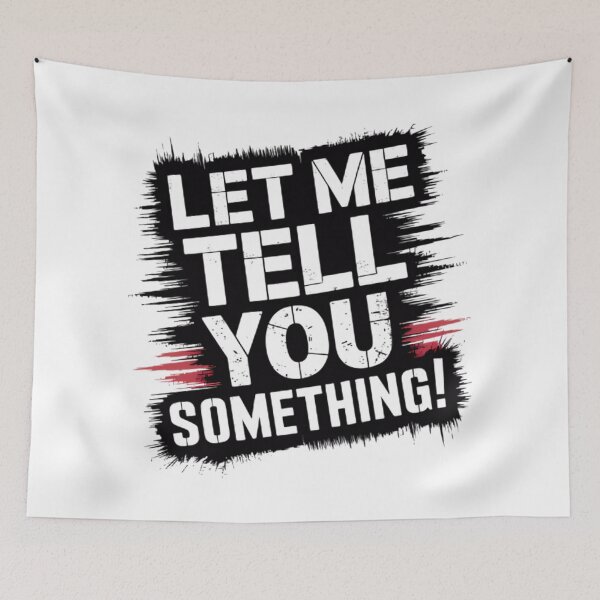 Item preview, Let me tell you something! designed and sold by BugiDesignArt.