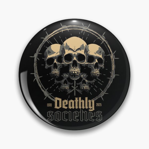 Item preview, DEATHLY SOCIETIES designed and sold by AJCIShop.